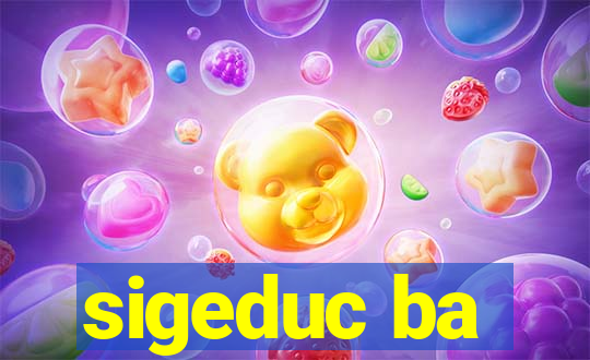 sigeduc ba
